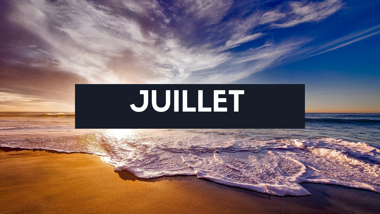 Fruits, légumes et recette du mois de Juillet
